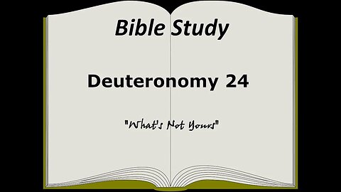 Deuteronomy 24 Bible Study