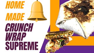 HOMEMADE CRUNCH WRAP SUPREME! (faster than delivery)