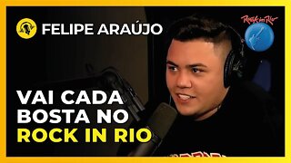 SERTANEJO NO ROCK IN RIO? | FELIPE ARAÚJO - TICARACATICAST