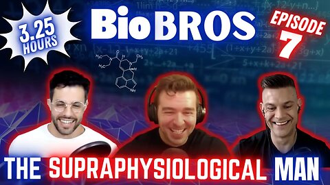 BioBros || Episode 7 || More Plates More Dates + Vigorous Steve + Leo and Longevity