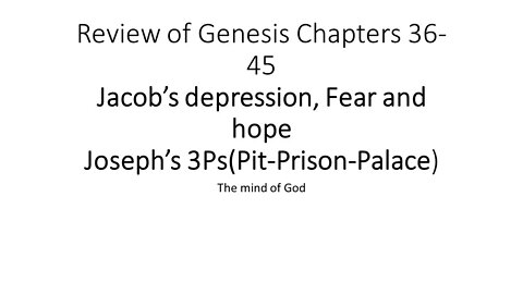 Review of Genesis chapters 36-45