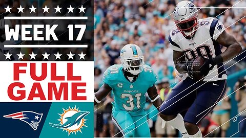 Patriots vs Dolphins FULL GAME - NFL Week 17 2016