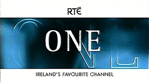 RTÉ One - Ireland's Favourite Channel Promo | 2003