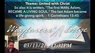 Wayfarers' Lodge - United With Christ - March 13, 2021