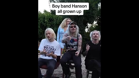 Hanson is all grown up