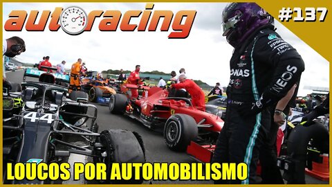 F1 Autoracing Podcast 137 | Loucos por Automobilismo |F