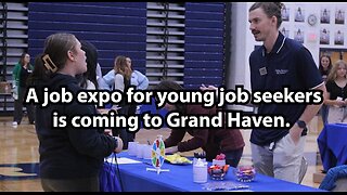 A job expo for young job seekers is coming to Grand Haven.