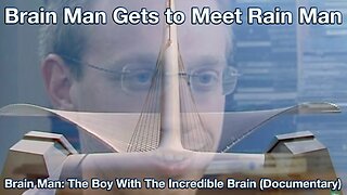 Brain Man Gets to Meet Rain Man - Brain Man: The Boy With The Incredible Brain
