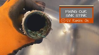 SV Ramble On | Fixing Our Sink Stink