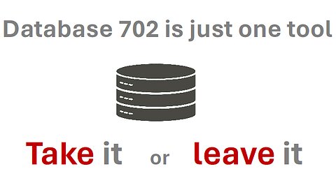 Database 702 - accessible? For ... who?