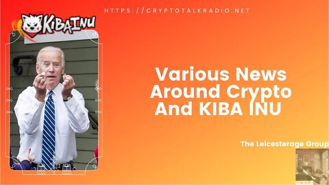 [AUDIO]Bitcoin & ETH Drop to Historic Lows, Biden Preparing Crypto Executive Order, & KIBA INU (BSC)