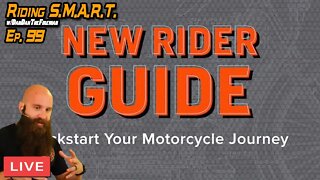 LIVE: What Kind of Motorcycle Gear Should You Get? - Riding S.M.A.R.T. 99