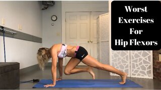WORST Hip Flexor Exercises- And Better Ones To Try