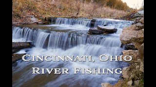 Wading for fish in a Cincinnati river!