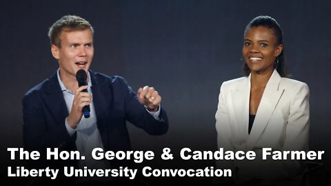 The Honorable George & Candace Farmer- Liberty University Convocation