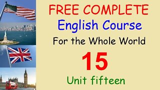 Learn English Easily - Lesson 15 - FREE COMPLETE ENGLISH COURSE FOR THE WHOLE WORLD