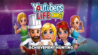 Youtubers Life - How i earned my first $$$ - Part 3 - Achievement hunting