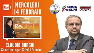 🔴 Interventi del Sen. Claudio Borghi ospite a "ReStart" (14/02/2024).