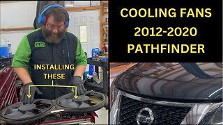 2012-2020 Nissan Pathfinder Cooling (Radiator) Fan Replacement