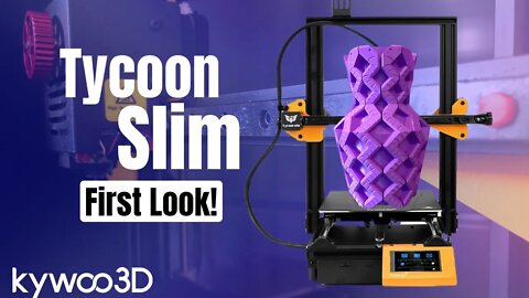 Kywoo Tycoon Slim 3D Printer - First Look