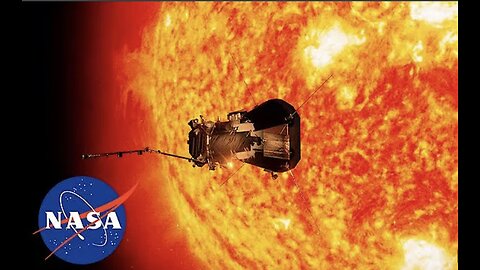 NASA Parker Solar Probe - Journey To The Sun