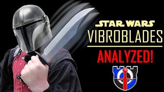 Star Wars Mandalorian VIBROBLADES - Pop-culture weapons analyzed