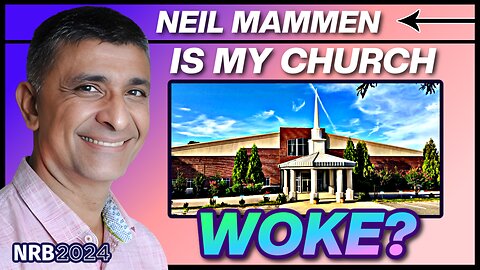 Is My Church WOKE? Neil Mammen Created an Online Test to Save YOU Time!