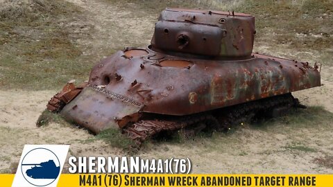 Abandoned Sherman Tanks M4A1(76) Walkaround.