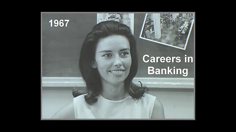 Vintage Banking 1967 "Careers in Banking" (IBM System/360 computer, MICR & bank procedures)
