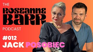 Jack Posobiec | The Roseanne Barr Podcast #12