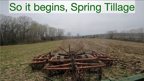 So it begins Spring Tillage