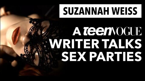 Teen Vogue Writer Talks Attending Sex Parties (Highlights)