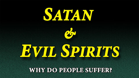 Satan and Evil Spirits