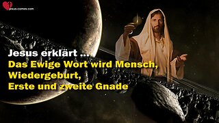 Das Ewige Wort wird Mensch, geistige Wiedergeburt, erste und zweite Gnade ❤️ Das Grosse Johannes Evangelium Band 1, Kapitel 3