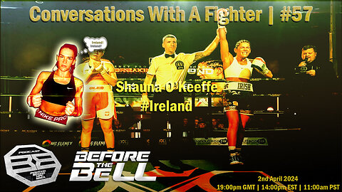SHAUNA O'KEEFFE - Professional Boxer (2-0-0) | Decorated Amateur | CONVERSATIONS WITH A FIGHTER #57