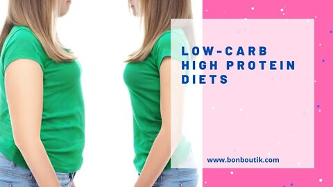 Low-Carb High Protein Diets