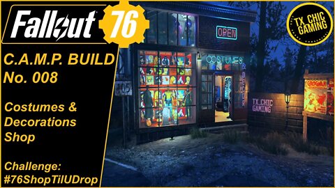 FO76 C.A.M.P. Build No. 008 - Costumes & Decorations Shop