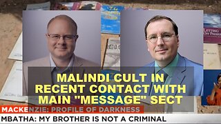 Malindi Cult In Recent Contact With Main Sect of the Message - SPECIAL UPDATE