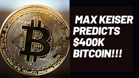 I ❤ Bitcoin, CRYPTOS! Max Keiser Predicts $400k BITCOIN!
