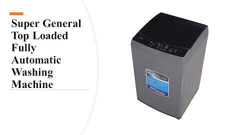 Super General Top Loaded Fully Automatic Washing Machine