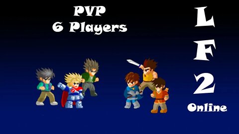 LF2 Online - PVP Contra 5 Jogadores