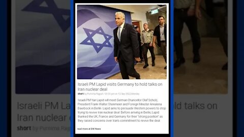 Bibi's in Berlin! Israeli PM Lapid visits Germany to hold top-secret talks on Iran nuclear deal