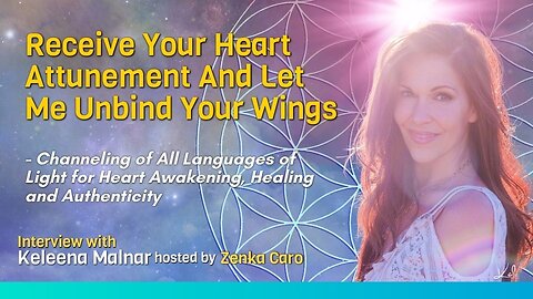 Unlimited: Receive Your Heart Attunement And Let Me Unbind Your Wings