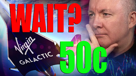 SPCE Stock - Virgin Galactic SHOULD YOU WAIT of 5c? - Martyn Lucas Investor