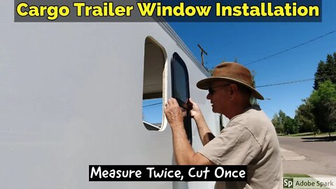 Installing Windows On A Cargo Trailer