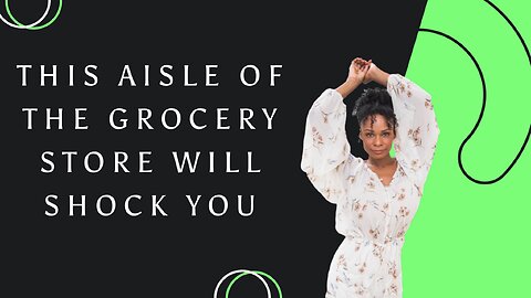 This aisle of the grocery store will SHOCK you