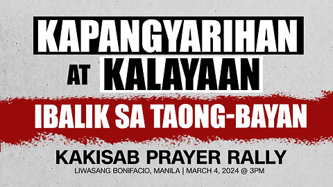 LIVE: KAKISAB Prayer Rally Special Coverage | March 4, 2024