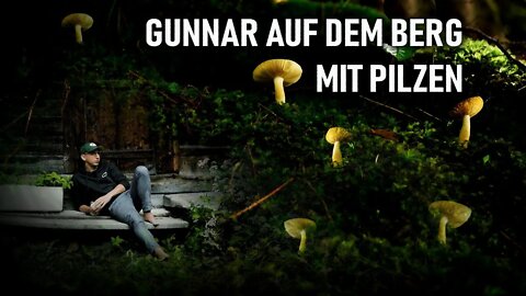 Gunnar auf dem Berg mit Pilzen