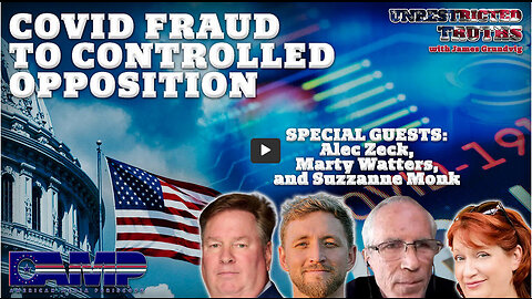 Covid Fraud to Controlled Opposition with Alec Zeck, Marty Watters, Suzzanne Monk | UT Ep. 389