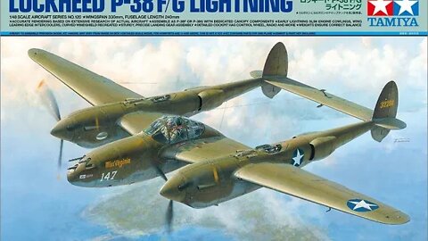 1/48 Tamiya P-38 E/F Lightning Review/Preview